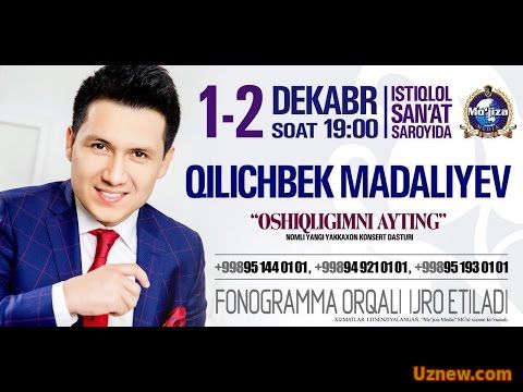 Afisha - Qilichbek Madaliyev 1-2-dekabr kunlari konsert beradi 2016