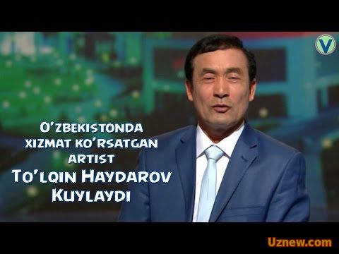 To'lqin Haydarov - Kuylaydi | Тулкин Хайдаров - Куйлайди