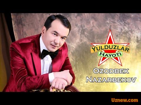 Ozodbek Nazarbekov 2016 Biografiya | Озодбек Назарбеков - 2016 Биография