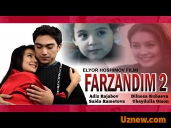 ФАРЗАНДИМ 2 / FARZANDIM 2 ( O'ZBEK KINO 2013)