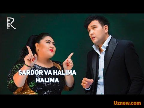 Sardor Rahimxon va Halima - Halima | Сардор Рахимхон ва Халима - Халима