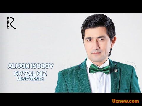 Alijon Isoqov - Go'zal qiz | Алижон Исоков - Гузал киз (music version)