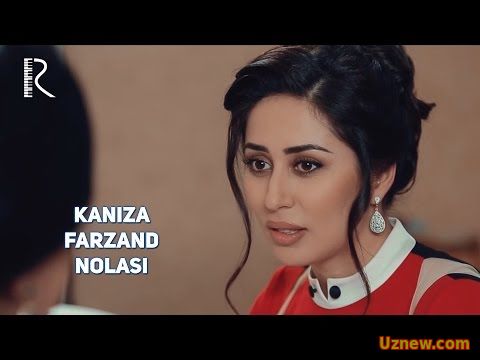 Kaniza - Farzand nolasi | Каниза - Фарзанд ноласи