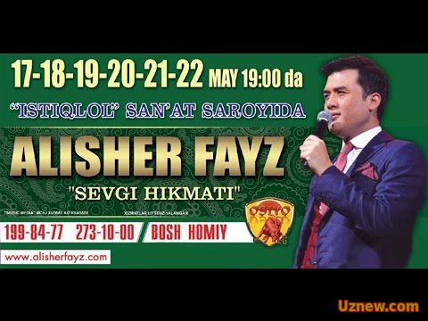 Alisher Fayz - Sevgi hikmati nomli konsert dasturi 2016