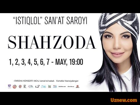 Shahzoda - 2016-yilgi konsert dasturi | Шахзода - 2016-йилги концерт дастури