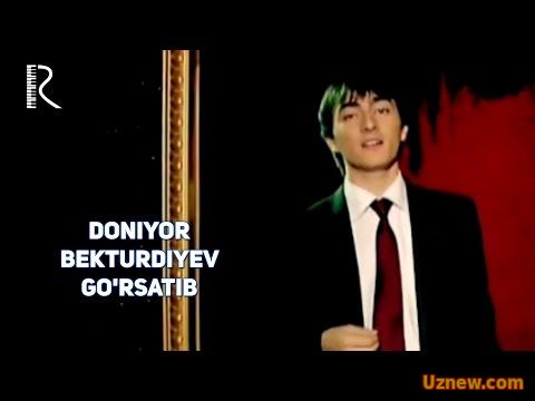 Doniyor Bekturdiyev - Go'rsatib | Дониёр Бектурдиев - Гурсатиб