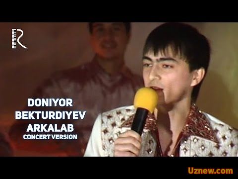 Doniyor Bekturdiyev - Arkalab | Дониёр Бектурдиев - Аркалаб (concert version)