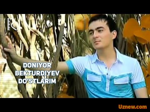 Doniyor Bekturdiyev - Do'stlarim | Дониёр Бектурдиев - Дустларим