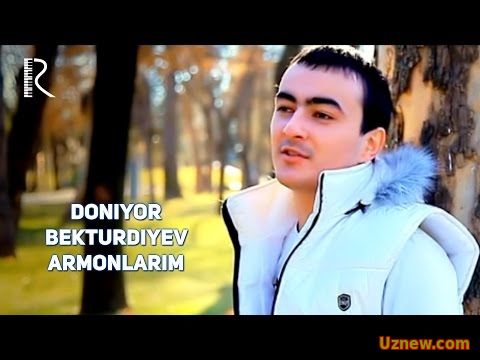 Doniyor Bekturdiyev - Armonlarim | Дониёр Бектурдиев - Армонларим