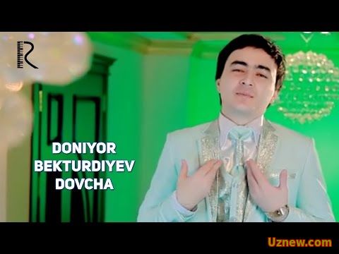 Doniyor Bekturdiyev - Dovcha | Дониёр Бектурдиев - Довча