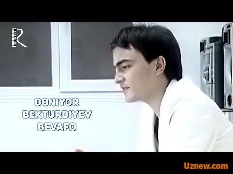 Doniyor Bekturdiyev - Bevafo | Дониёр Бектурдиев - Бевафо