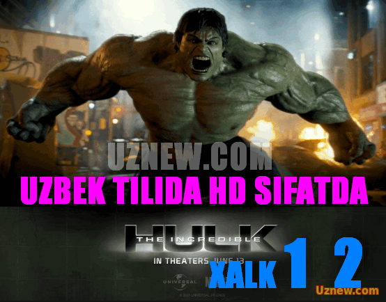 XALK / HULK 1,2 (Uzbek tilida) HD