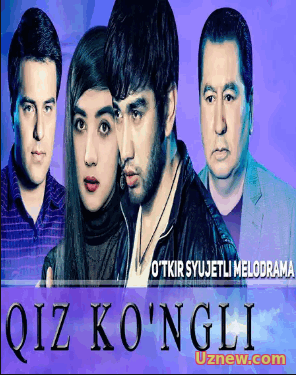 Qiz ko'ngli / Киз конгли (Yangi Uzbek kino 2016)