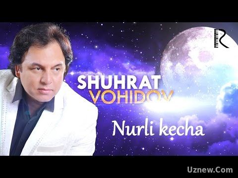 Shuhrat Vohidov - Nurli kecha nomli konsert dasturi 2014