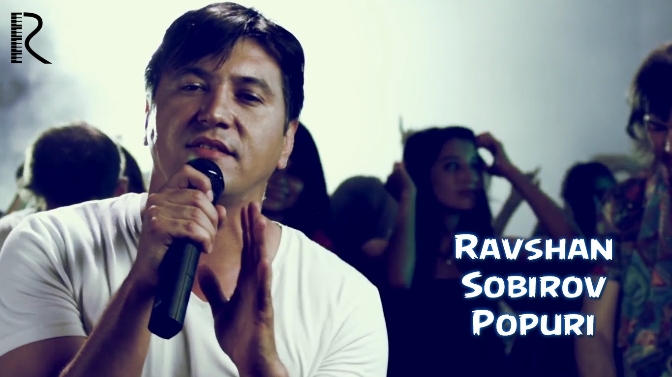 Ravshan Sobirov - Popuri | Равшан Собиров - Попури