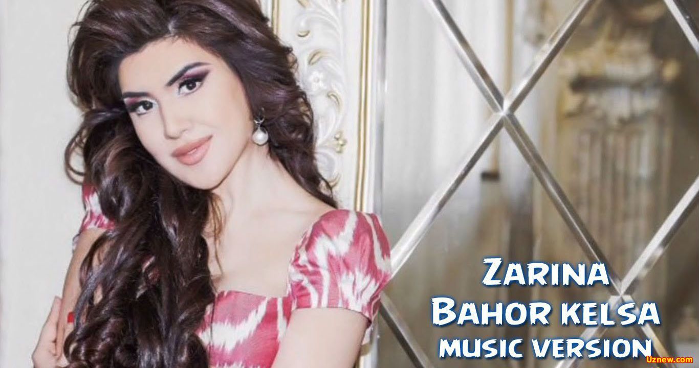 Zarina - Bahor kelsa (Official Music 2016)