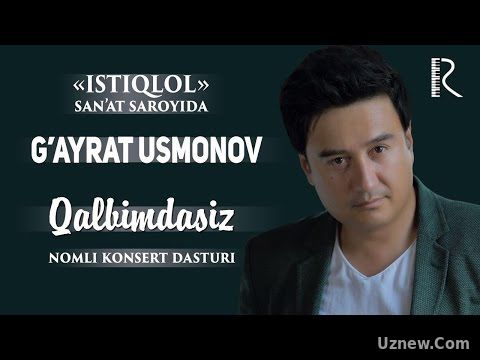 G'ayrat Usmonov - Qalbimdasiz nomli konsert dasturi 2016