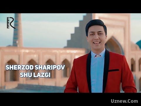 Sherzod Sharipov - Shu lazgi | Шерзод Шарипов - Шу лазги