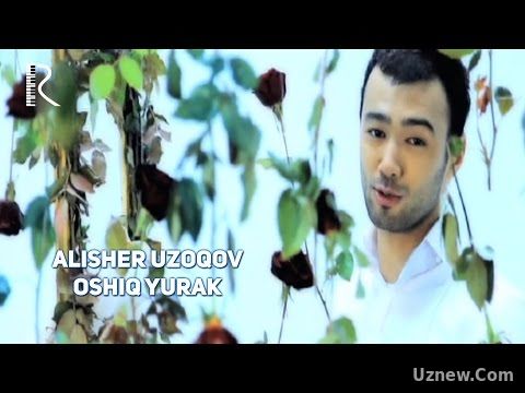 Alisher Uzoqov - Oshiq yurak | Алишер Узоков - Ошик юрак