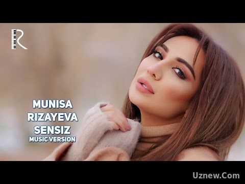 Munisa Rizayeva - Sensiz | Муниса Ризаева - Сенсиз (music version)