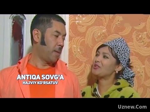 Antiqa sovg'a (hajviy ko'rsatuv) | Антика совга (хажвий курсатув)