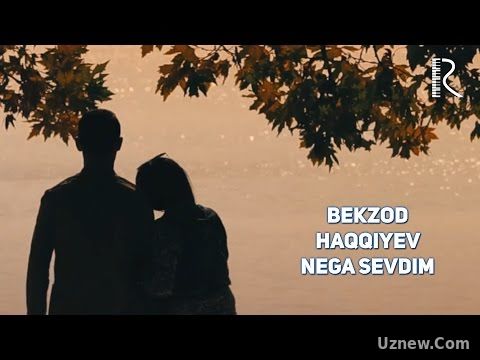 Bekzod Haqqiyev - Nega sevdim | Бекзод Хаккиев - Нега севдим