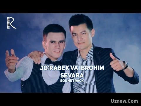 Jo'rabek Qodirov va Ibrohim Hamidov - Sevara | Журабек ва Иброхим - Севара (soundtrack)