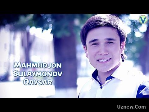 Mahmudjon Sulaymonov - Qaysar | Махмуджон Сулаймонов - Кайсар