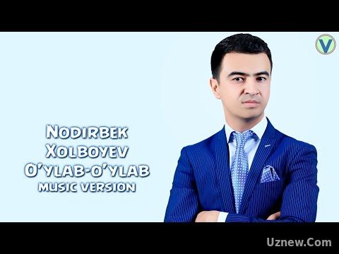 Nodirbek Xolboyev - O'ylab-o'ylab | Нодирбек Холбоев - Уйлаб уйлаб (music version) 2016