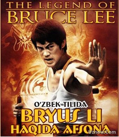 Bruce Lee Haqida Afsona (O'zbek Tilida)