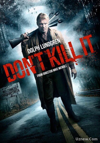 Не убивайте его / Don't Kill It (2016)