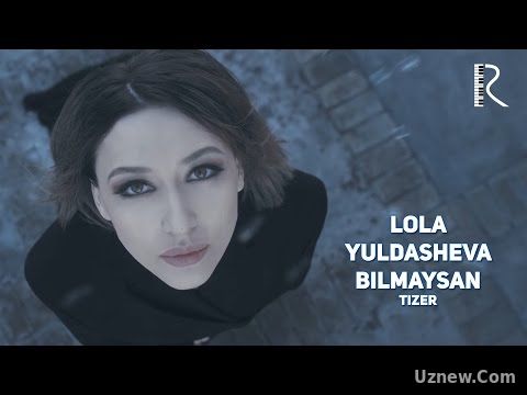 Lola Yuldasheva - Bilmaysan (tizer) | Лола Юлдашева - Билмайсан (тизер)